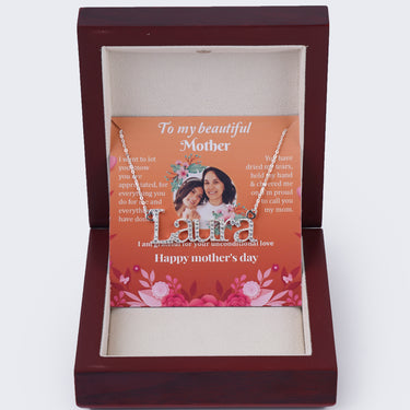 Personalized Gift For Mom - Personalized Sparkle Name Necklace - Happy Mother's Day, to My Beautiful Mother