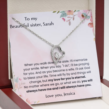 Personalized Gifts from Sibling to Bride - Forever Love Necklace - To My Beautiful sister, Always have Me and I will Always have You